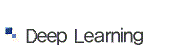 Deep Learning